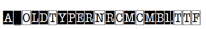 a_OldTyperNrCmCmb1.TTF