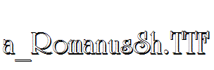 a_RomanusSh.TTF