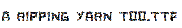 a_ripping_yarn_too.ttf