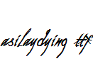 asilaydying.ttf