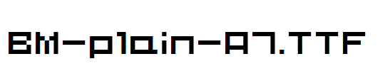 BM-plain-A7.TTF