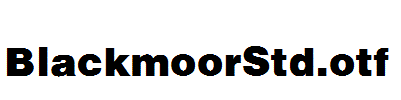 BlackmoorStd.otf