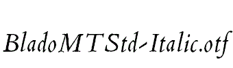 BladoMTStd-Italic.otf