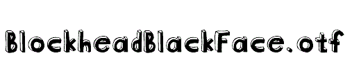 BlockheadBlackFace.otf