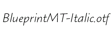 BlueprintMT-Italic.otf