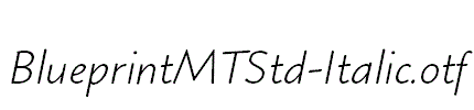 BlueprintMTStd-Italic.otf