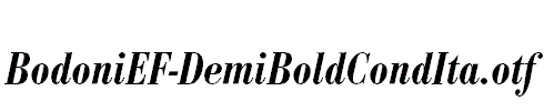 BodoniEF-DemiBoldCondIta.otf