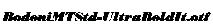 BodoniMTStd-UltraBoldIt.otf