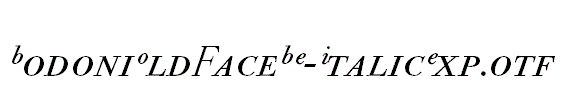 BodoniOldFaceBE-ItalicExp.otf