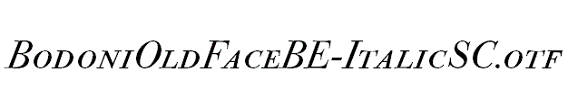 BodoniOldFaceBE-ItalicSC.otf