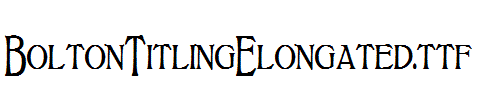 BoltonTitlingElongated.ttf