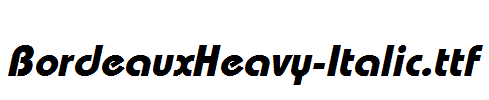 BordeauxHeavy-Italic.ttf