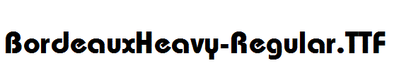 BordeauxHeavy-Regular.TTF