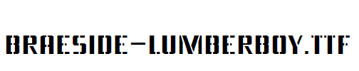Braeside-Lumberboy.ttf