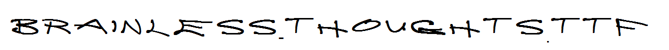 Brainless-Thoughts.TTF