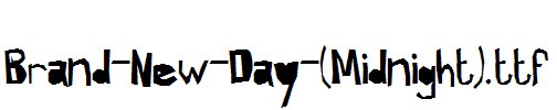 Brand-New-Day-(Midnight).ttf
