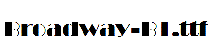 Broadway-BT.ttf