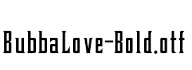 BubbaLove-Bold.otf