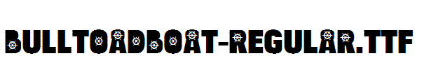 BulltoadBoat-Regular.TTF