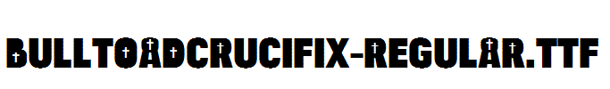 BulltoadCrucifix-Regular.TTF