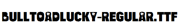 BulltoadLucky-Regular.TTF