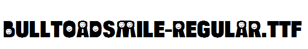 BulltoadSmile-Regular.TTF