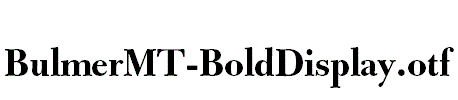 BulmerMT-BoldDisplay.otf