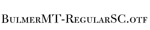 BulmerMT-RegularSC.otf