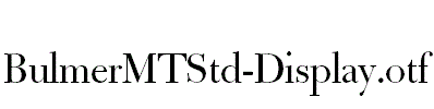 BulmerMTStd-Display.otf