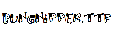 Bungnipper.TTF
