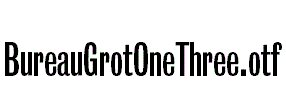 BureauGrotOneThree.otf