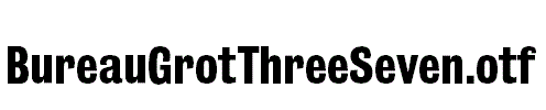 BureauGrotThreeSeven.otf