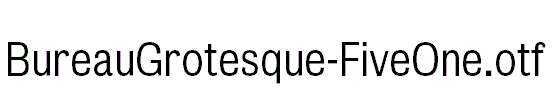 BureauGrotesque-FiveOne.otf