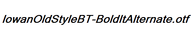 IowanOldStyleBT-BoldItAlternate.otf