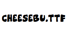 CHEESEBU.TTF