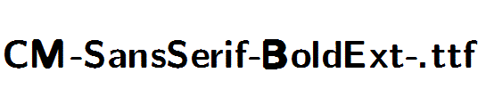 CM-SansSerif-BoldExt-.ttf