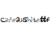 CafeAuShite.TTF