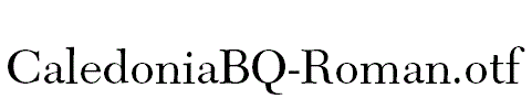 CaledoniaBQ-Roman.otf