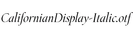 CalifornianDisplay-Italic.otf