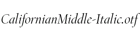 CalifornianMiddle-Italic.otf
