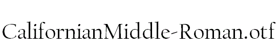 CalifornianMiddle-Roman.otf