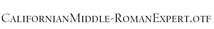 CalifornianMiddle-RomanExpert.otf