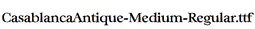 CasablancaAntique-Medium-Regular.ttf