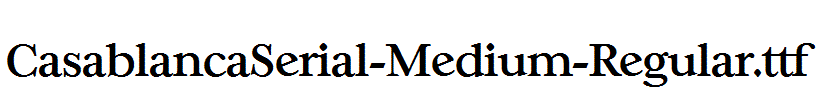 CasablancaSerial-Medium-Regular.ttf