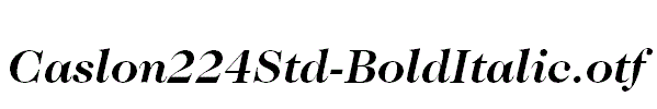 Caslon224Std-BoldItalic.otf