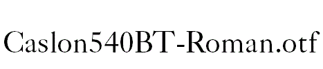 Caslon540BT-Roman.otf