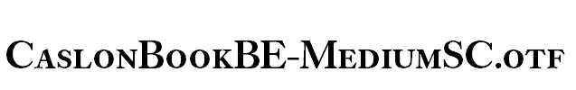 CaslonBookBE-MediumSC.otf