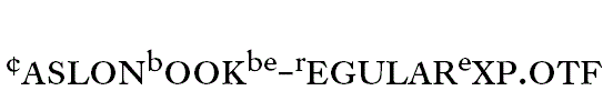 CaslonBookBE-RegularExp.otf