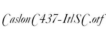CaslonC437-ItlSC.otf