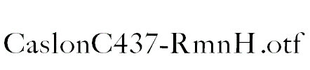 CaslonC437-RmnH.otf
